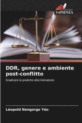 DDR, genere e ambiente post-conflitto