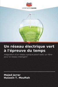 bokomslag Un réseau électrique vert à l'épreuve du temps
