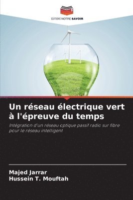 bokomslag Un réseau électrique vert à l'épreuve du temps