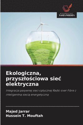 bokomslag Ekologiczna, przyszlo?ciowa siec elektryczna