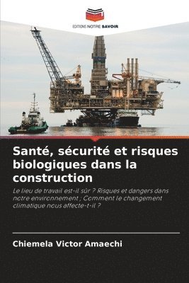 bokomslag Santé, sécurité et risques biologiques dans la construction