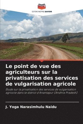 point de vue des agriculteurs sur la privatisation des services de vulgarisation agricole