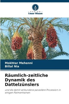 bokomslag Räumlich-zeitliche Dynamik des Dattelzünslers