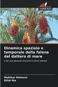 bokomslag Dinamica spaziale e temporale della falena del dattero di mare