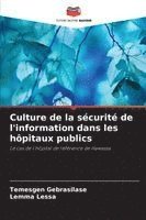 bokomslag Culture de la sécurité de l'information dans les hôpitaux publics