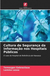 bokomslag Cultura de Segurança da Informação nos Hospitais Públicos