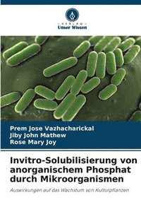 bokomslag Invitro-Solubilisierung von anorganischem Phosphat durch Mikroorganismen