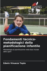 bokomslag Fondamenti tecnico-metodologici della pianificazione infantile