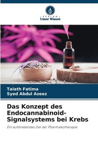 bokomslag Das Konzept des Endocannabinoid-Signalsystems bei Krebs