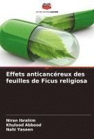 bokomslag Effets anticancéreux des feuilles de Ficus religiosa