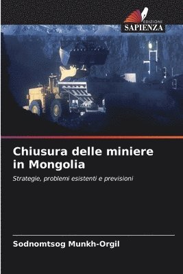 bokomslag Chiusura delle miniere in Mongolia