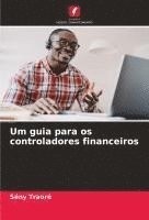 bokomslag Um guia para os controladores financeiros