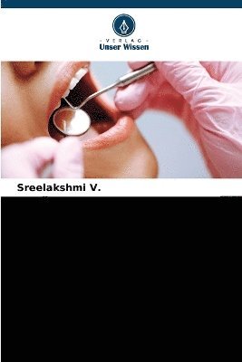 Sreelakshmi V, Sreelakshmi V. - Jüngsten Fortschritte Bei Der Kariesprävention, Häftad