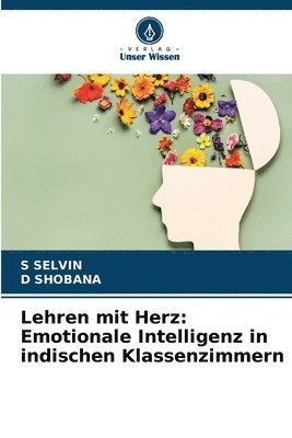 S Selvin, D Shobana, S. Selvin, D. Shobana, S SELVIN, D SHOBANA - Lehren mit Herz, Häftad