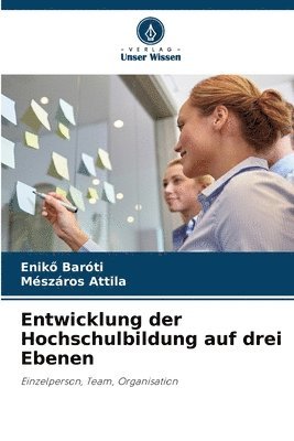 bokomslag Entwicklung der Hochschulbildung auf drei Ebenen