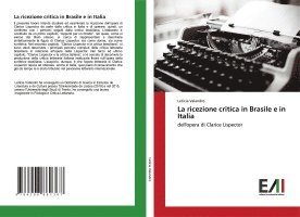 La ricezione critica in Brasile e in Italia 1