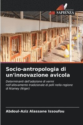 bokomslag Socio-antropologia di un'innovazione avicola