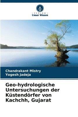 bokomslag Geo-hydrologische Untersuchungen der Küstendörfer von Kachchh, Gujarat