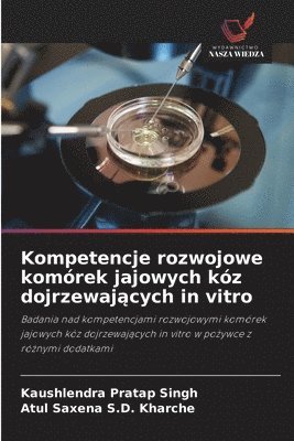 bokomslag Kompetencje rozwojowe komórek jajowych kóz dojrzewaj?cych in vitro