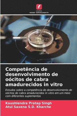 bokomslag Competência de desenvolvimento de oócitos de cabra amadurecidos in vitro