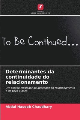bokomslag Determinantes da continuidade do relacionamento