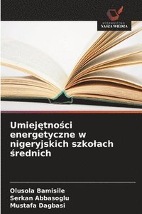 bokomslag Umiej?tno?ci energetyczne w nigeryjskich szkolach ?rednich