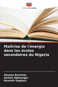 bokomslag Maîtrise de l'énergie dans les écoles secondaires du Nigeria