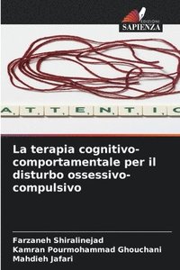 bokomslag La terapia cognitivo-comportamentale per il disturbo ossessivo-compulsivo