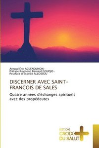 bokomslag Discerner Avec Saint-Francois de Sales