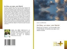 bokomslag Dieu, un coeur, une liberté
