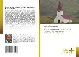 bokomslag À Qui Appartient l'Église? À Dieu Ou Au Pasteur?