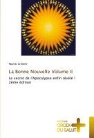 bokomslag La Bonne Nouvelle Volume II