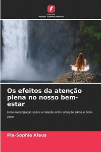 bokomslag Os efeitos da atenção plena no nosso bem-estar