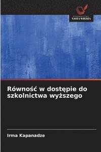 bokomslag Równo¿¿ w dost¿pie do szkolnictwa wy¿szego