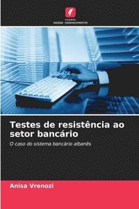 bokomslag Testes de resistência ao setor bancário