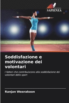 bokomslag Soddisfazione e motivazione dei volontari