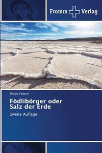 bokomslag Födlibörger oder Salz der Erde