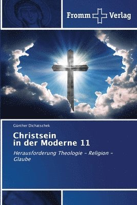bokomslag Christsein in der Moderne 11