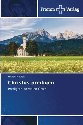 Michael Plathow - Christus predigen, Häftad