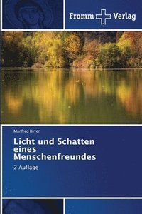 bokomslag Licht und Schatten eines Menschenfreundes