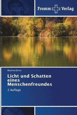 bokomslag Licht und Schatten eines Menschenfreundes