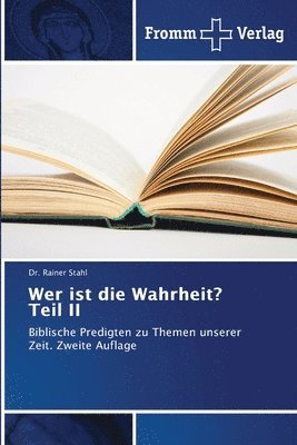 Rainer Stahl - Wer ist die Wahrheit? Teil II, Häftad