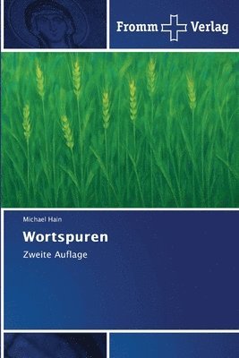 Michael Hain - Wortspuren, Häftad