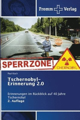 Paul Koch - Tschernobyl-Erinnerung 2.0, Häftad