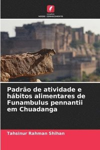 bokomslag Shihan, T: Padrão de atividade e hábitos alimentares de Funa