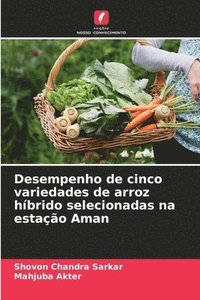 bokomslag Desempenho de cinco variedades de arroz híbrido selecionadas na estação Aman