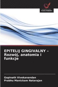 bokomslag EPITELIJ GINGIVALNY - Rozwój, anatomia i funkcje