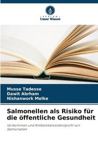 bokomslag Salmonellen als Risiko für die öffentliche Gesundheit