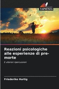 bokomslag Reazioni psicologiche alle esperienze di pre-morte