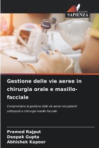 bokomslag Gestione delle vie aeree in chirurgia orale e maxillo-facciale
